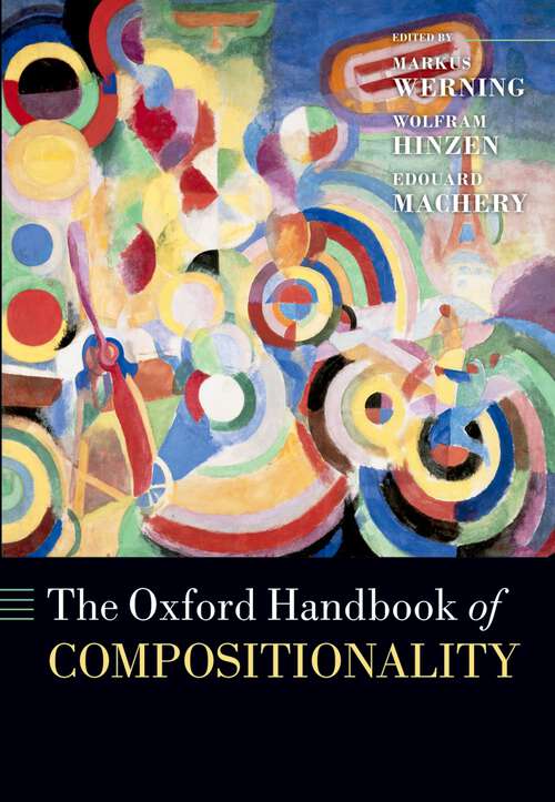 Book cover of The Oxford Handbook of Compositionality (Oxford Handbooks)