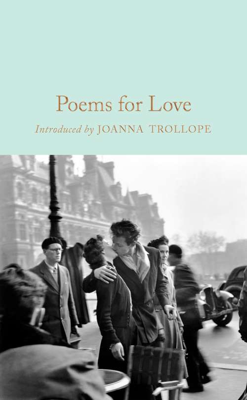 Book cover of Poems for Love: A New Anthology (Macmillan Collector's Library #150)