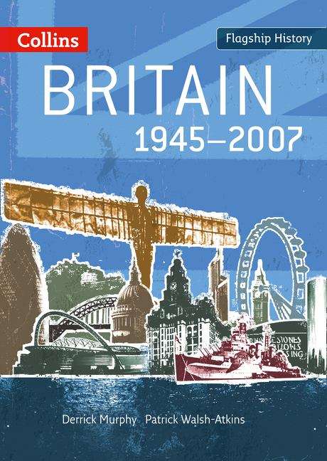 Book cover of Flagship History — BRITAIN 1945–2007 (PDF)