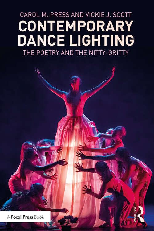 Book cover of Contemporary Dance Lighting: The Poetry and the Nitty-Gritty