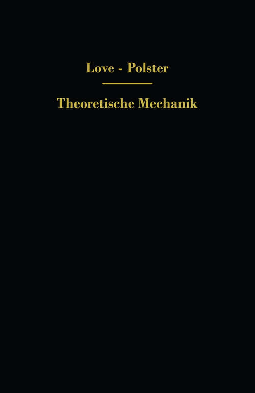 Book cover of Theoretische Mechanik: Eine einleitende Abhandlung über die Prinzipien der Mechanik (1920)