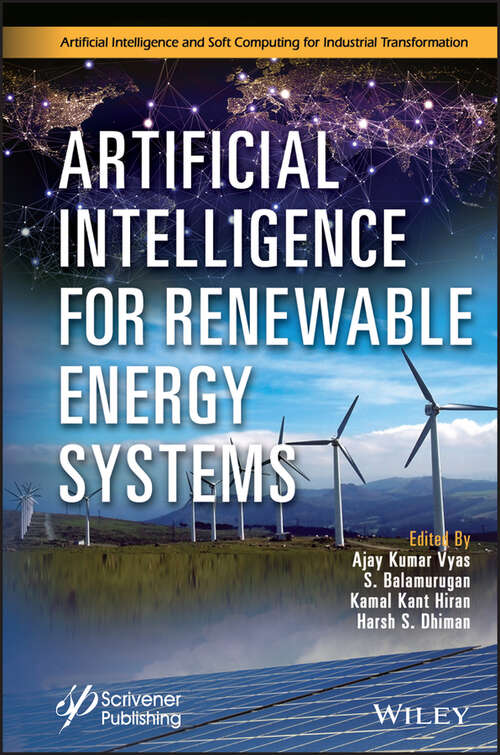 Book cover of Artificial Intelligence for Renewable Energy Systems (Artificial Intelligence and Soft Computing for Industrial Transformation)