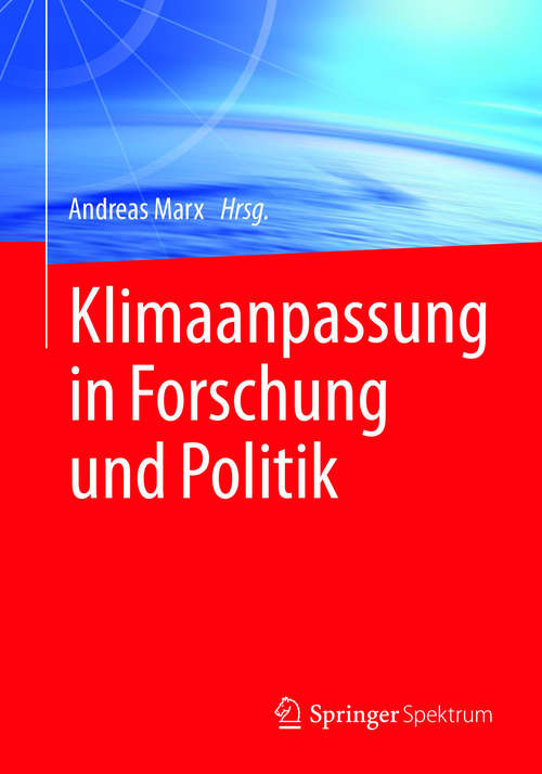 Book cover of Klimaanpassung in Forschung und Politik (1. Aufl. 2017)