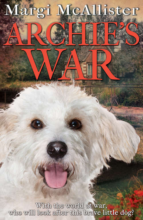 Book cover of Archie's War