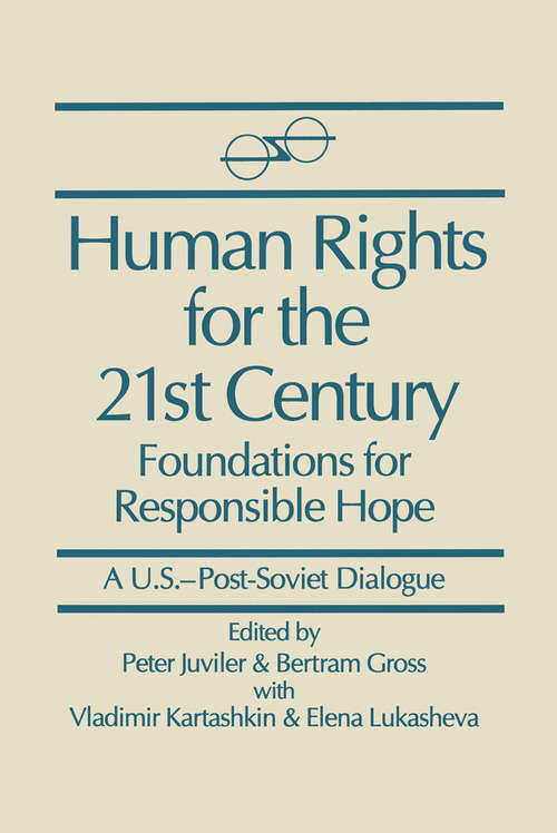 Book cover of Human Rights for the 21st Century: Foundation for Responsible Hope