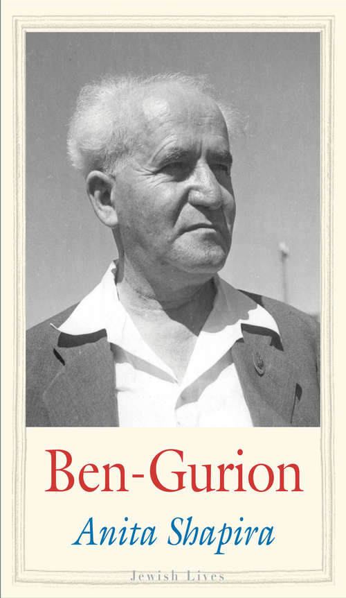 Book cover of Ben-Gurion: Father of Modern Israel (Jewish Lives)
