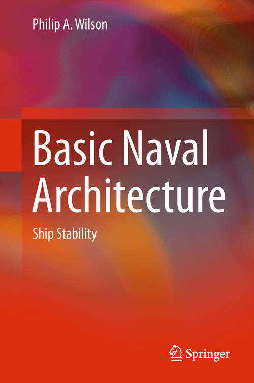 Book cover of Basic Naval Architecture: Ship Stability (1st ed. 2018)