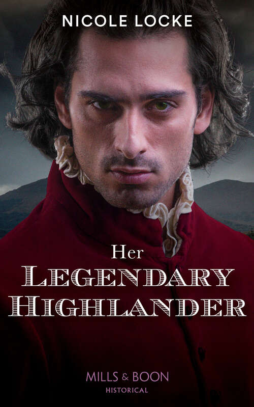Book cover of Her Legendary Highlander (ePub edition) (Lovers and Legends #13)