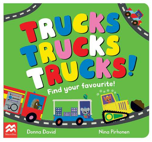 Book cover of Trucks Trucks Trucks!: Find Your Favourite (50 to Follow and Count)