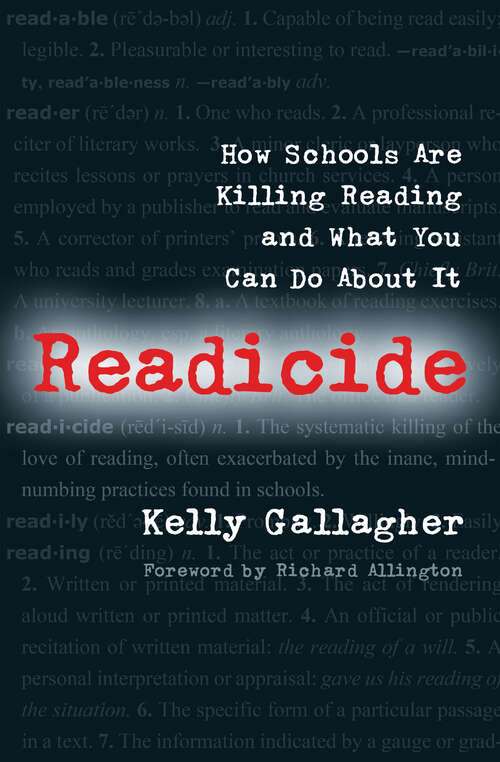 Book cover of Readicide: How Schools Are Killing Reading and What You Can Do About It