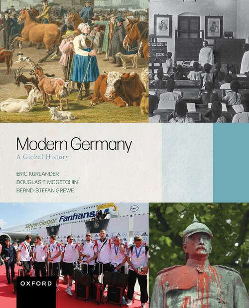 Book cover of Modern Germany: A Global History