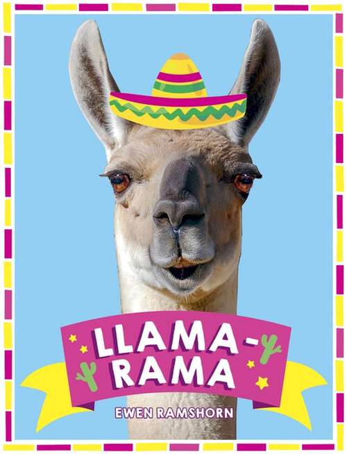Book cover of Llama-Rama: Hilarious Llama and Alpaca Memes, Images and Jokes