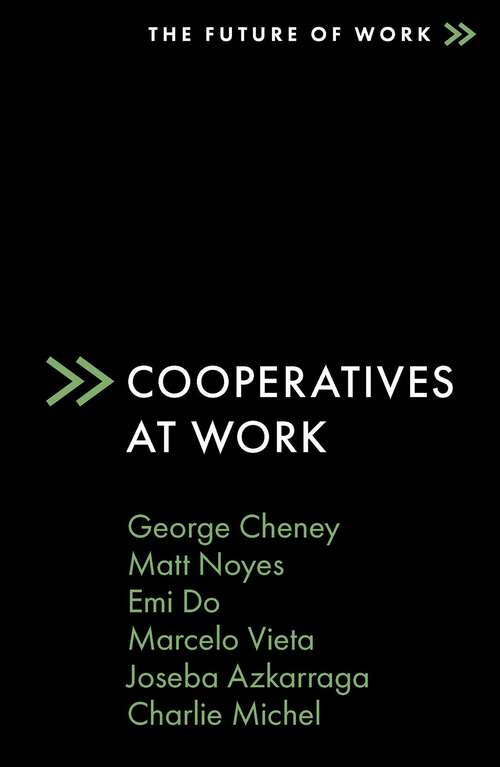 Book cover of Cooperatives at Work (The Future of Work)