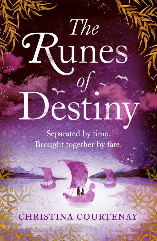 Book cover of The Runes of Destiny: An epic, romantic timeslip adventure