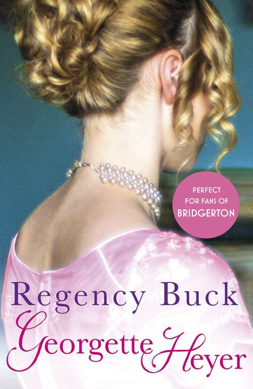 Book cover of Regency Buck (Regency Romances Ser. #2)