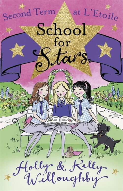 Book cover of Second Term at L'Etoile: Book 2 (School for Stars #2)