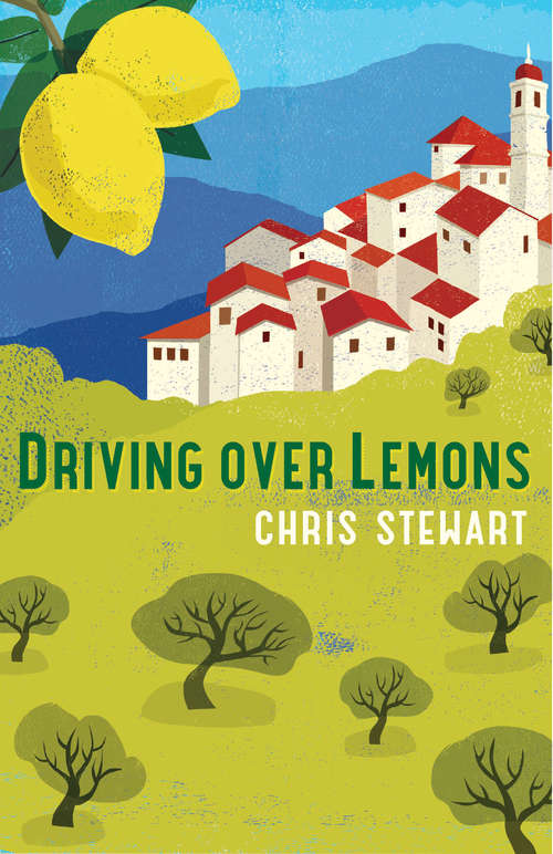 Book cover of Driving Over Lemons: An Optimist in Andalucia (10) (G. K. Hall Nonfiction Ser.)