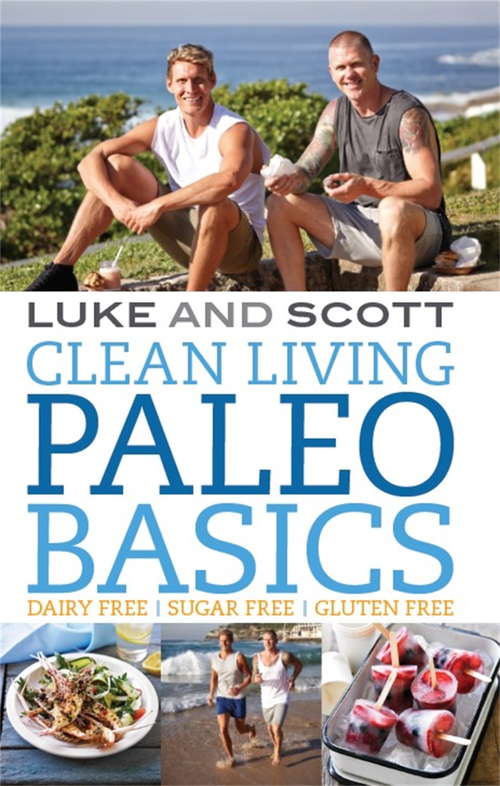Book cover of Clean Living Paleo Basics: Paleo Basics (The Clean Living Series #10)