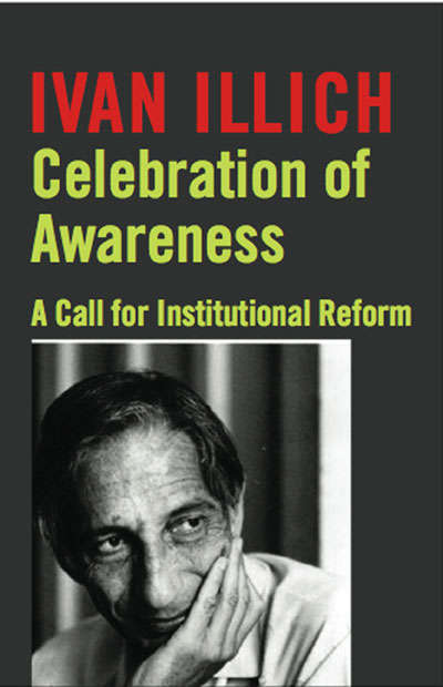 Book cover of Celebration of Awareness: A Call for Institutional Revolution (Pelican Ser.)