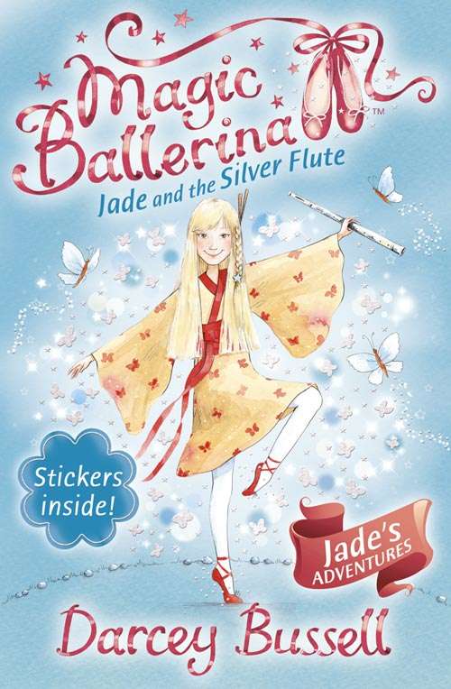 Book cover of Jade and the Silver Flute (ePub edition) (Magic Ballerina #21)