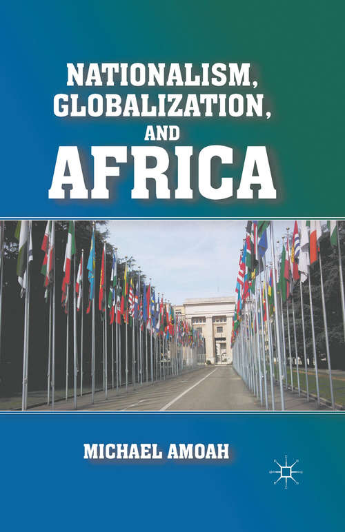 Book cover of Nationalism, Globalization, and Africa (2011)