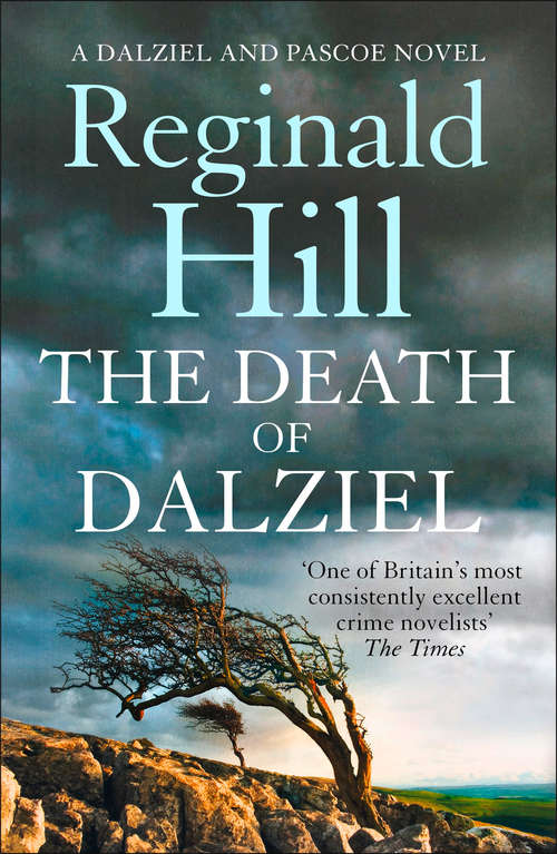 Book cover of The Death of Dalziel: A Dalziel and Pascoe Novel (ePub edition) (Dalziel & Pascoe #20)
