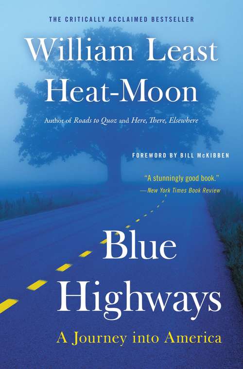 Book cover of Blue Highways: A Journey Into America