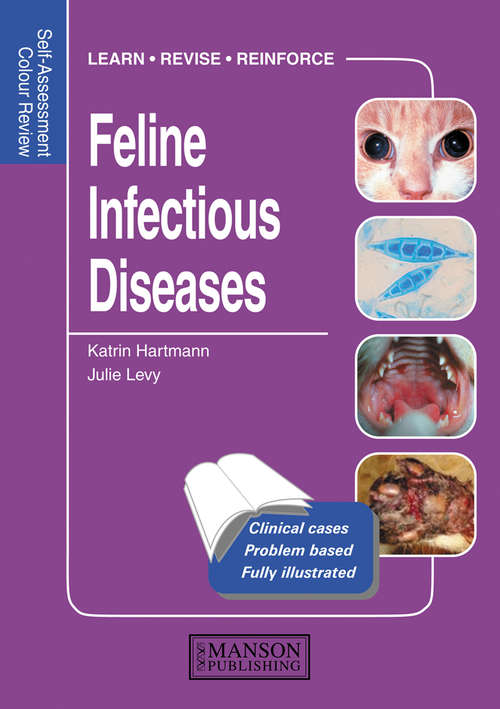Book cover of Feline Infectious Diseases: Self-Assessment Color Review (Veterinary Self-assessment Color Review Ser.)