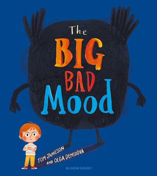 Book cover of The Big Bad Mood