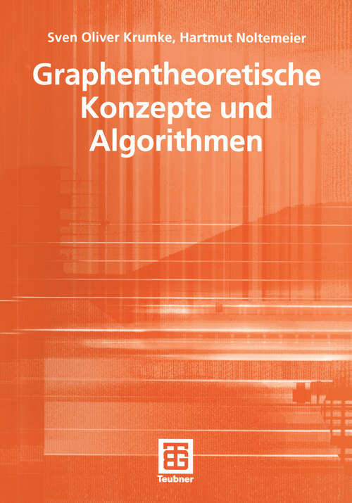 Book cover of Graphentheoretische Konzepte und Algorithmen (2005) (XLeitfäden der Informatik)