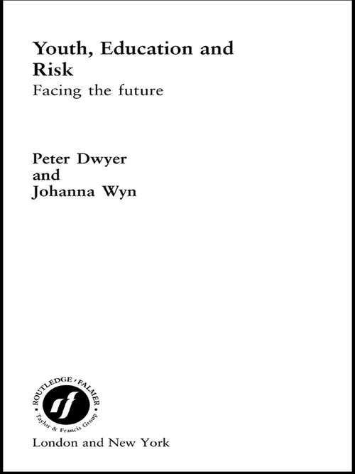 Book cover of Youth, Education and Risk: Facing the Future