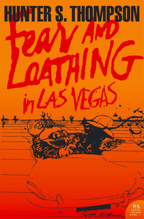 Book cover of Fear and Loathing in Las Vegas: A Savage Journey To The Heart Of The American Dream (ePub edition) (Harper Perennial Modern Classics)