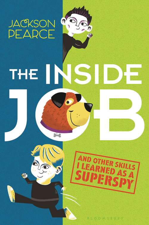 Book cover of The Inside Job: (And Other Skills I Learned as a Superspy)