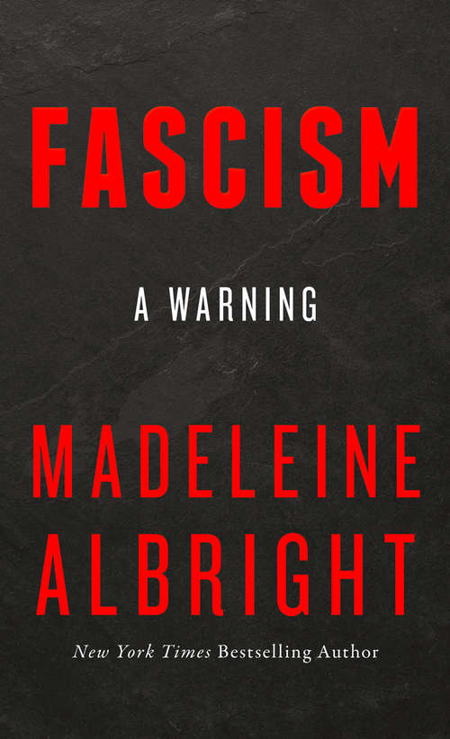Book cover of Fascism: A Warning (ePub edition)