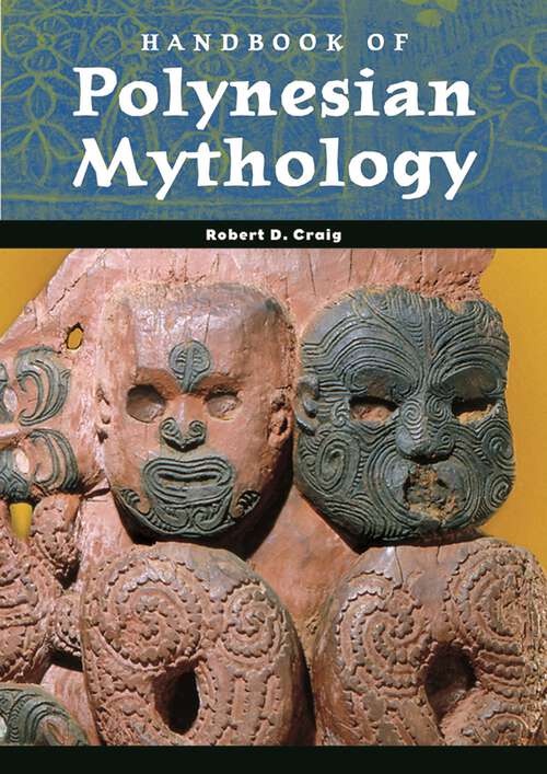 Book cover of Handbook of Polynesian Mythology (World Mythology)