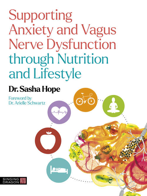 Book cover of Supporting Anxiety and Vagus Nerve Dysfunction through Nutrition and Lifestyle