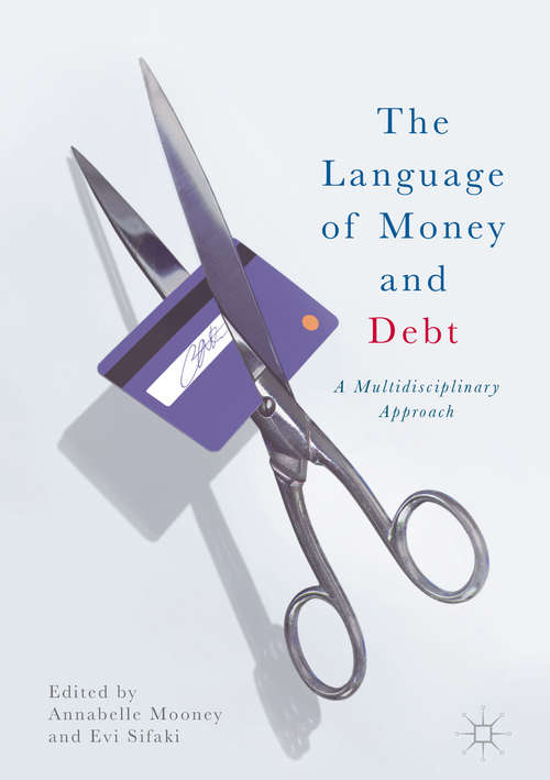 Book cover of The Language of Money and Debt: A Multidisciplinary Approach