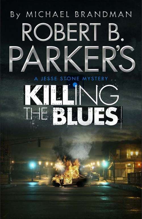 Book cover of Robert B. Parker's Killing the Blues: A Jesse Stone Novel (Jesse Stone)
