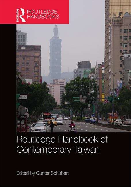 Book cover of Routledge Handbook of Contemporary Taiwan (PDF)