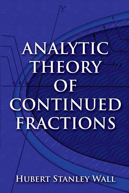 Book cover of Analytic Theory of Continued Fractions (Dover Books on Mathematics)