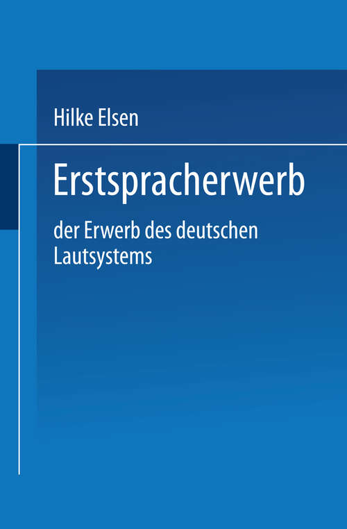Book cover of Erstspracherwerb: Der Erwerb des deutschen Lautsystems (1991) (DUV Sprachwissenschaft)