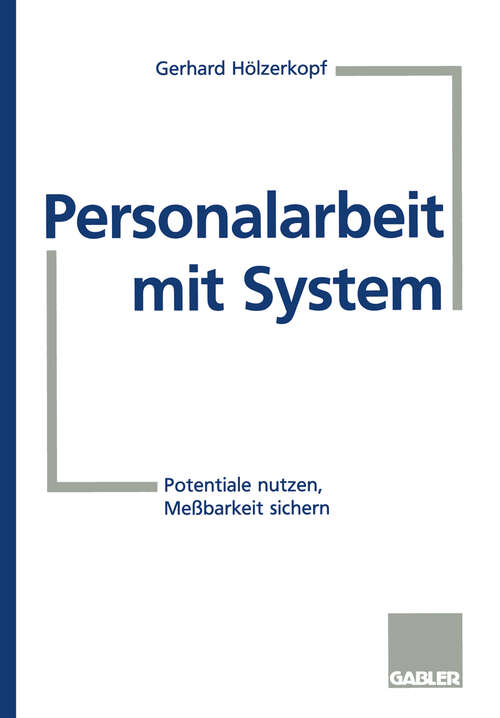Book cover of Personalarbeit mit System: Potentiale nutzen, Meßbarkeit sichern (1998)