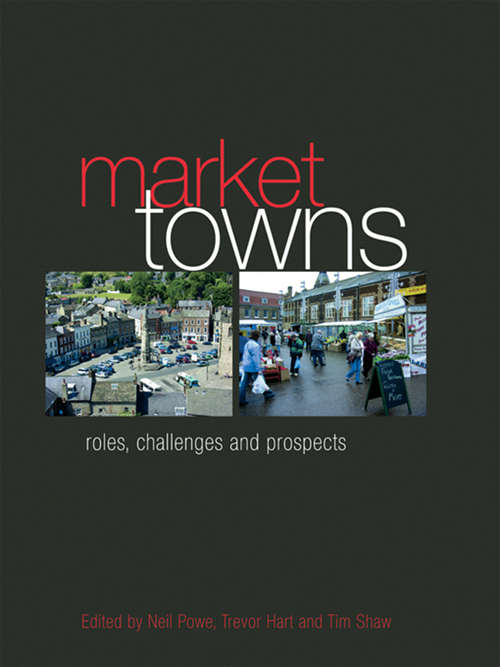 Book cover of Market Towns: Roles, challenges and prospects