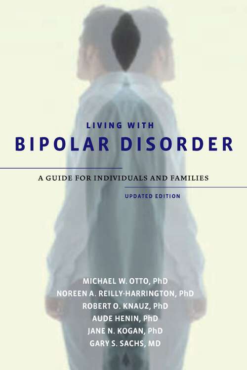 Book cover of Living with Bipolar Disorder: A Guide for Individuals and FamiliesUpdated Edition
