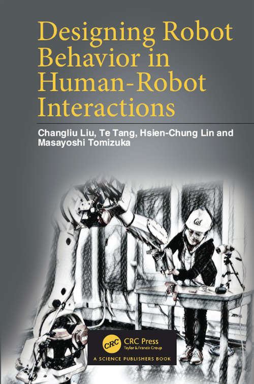 Book cover of Designing Robot Behavior in Human-Robot Interactions
