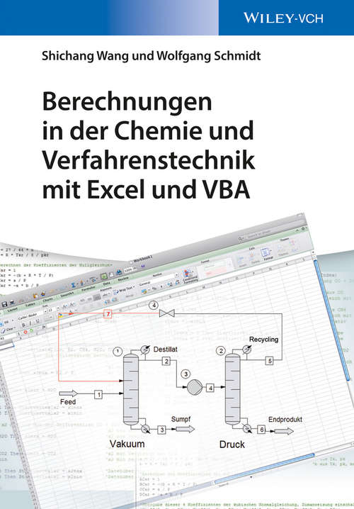 Book cover of Berechnungen in der Chemie und Verfahrenstechnik mit Excel und VBA (Arbeitsbücher Verfahrenstechnik - für Studium und Beruf (VCH))