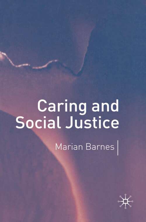 Book cover of Caring and Social Justice (1st ed. 2005)