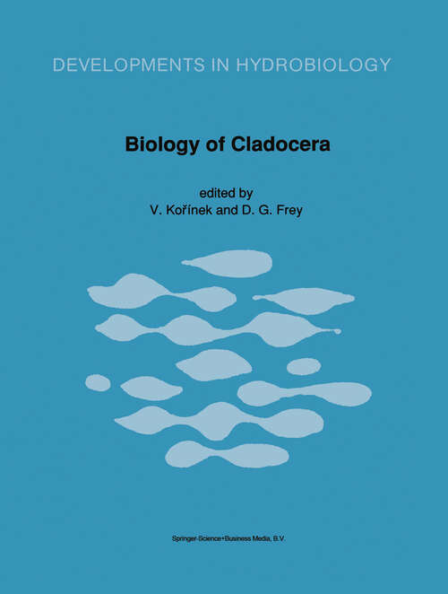 Book cover of Biology of Cladocera: Proceedings of the Second International Symposium on Cladocera, Tatranska Lomnica, Czechoslovakia, 13–20 September 1989 (1991) (Developments in Hydrobiology #71)