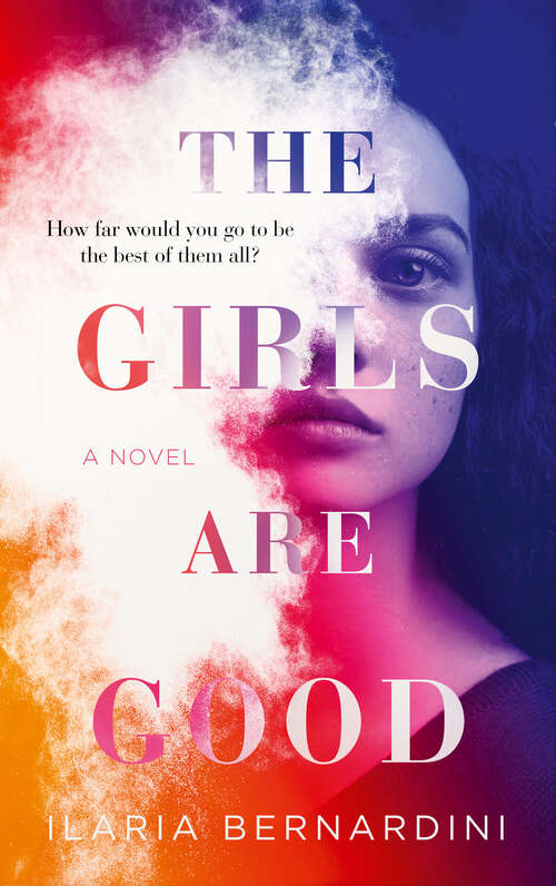 Book cover of The Girls Are Good: From The Author Of The Girls Are Good