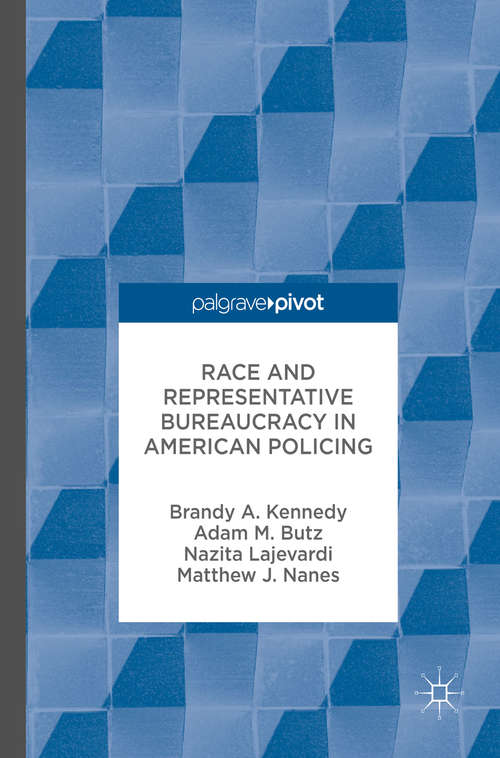 Book cover of Race and Representative Bureaucracy in American Policing